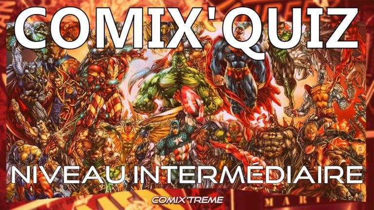 COMIX’QUIZ #2 – DC/Marvel (Niveau Intermédiaire)